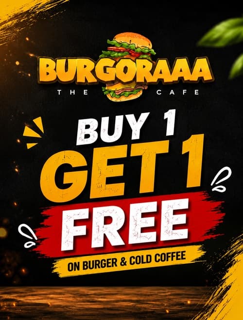 BURGORAA SPECIAL COLD COFFEE : Buy One & get One Free.
